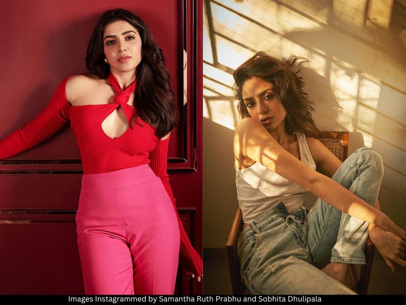 Samantha Ruth Prabhu and Sobhita Dhulipala 