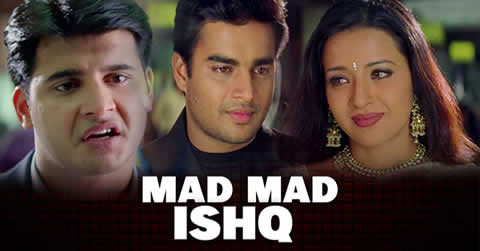 MAD MAD ISHQ