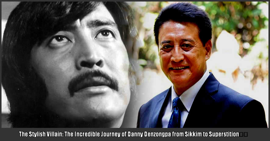 Danny Denzongpa