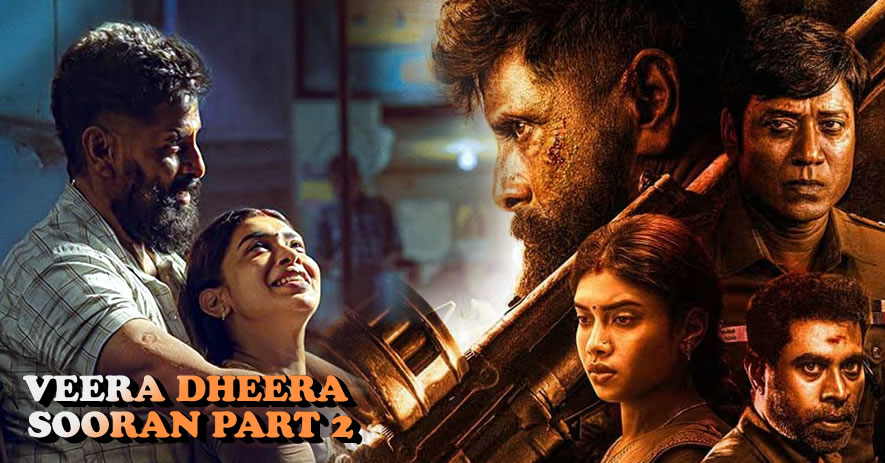 VEERA DHEERA SOORAN PART 2