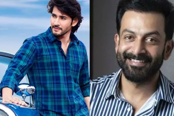 Mahesh Babu and Prithviraj Sukumaran