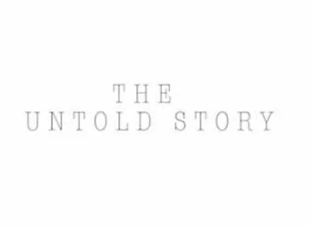 THE UNTOLD STORIES